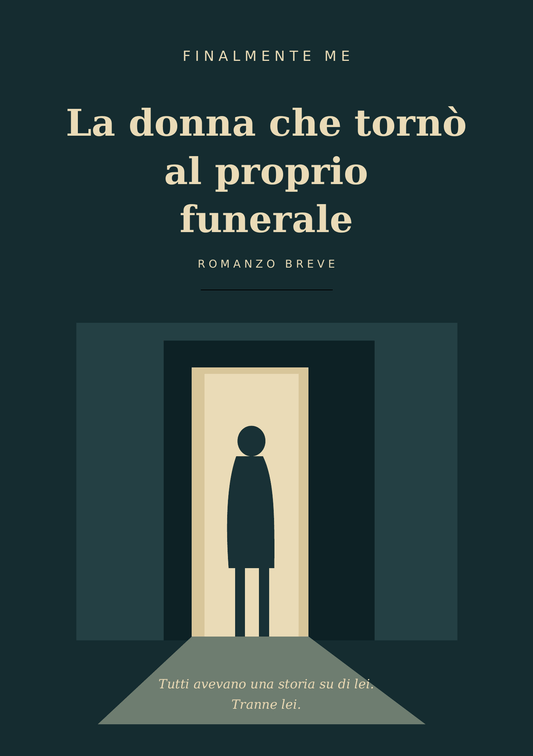 La donna che torno’ al proprio funerale - Finalmente Me